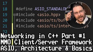 Networking in C++ Part #1: MMO Client/Server, ASIO & Framework Basics