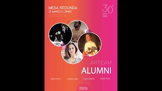 30º ARTEAM Alumni: Parte II