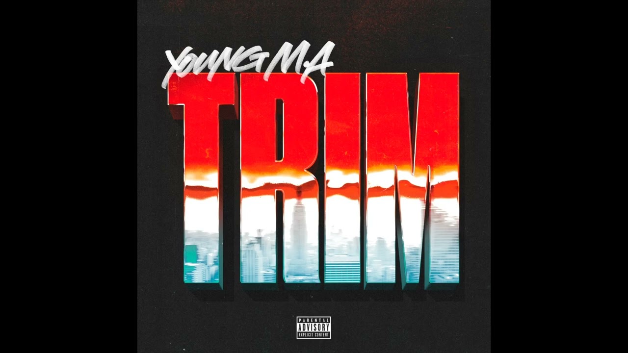 Young MA TRIM Official Audio