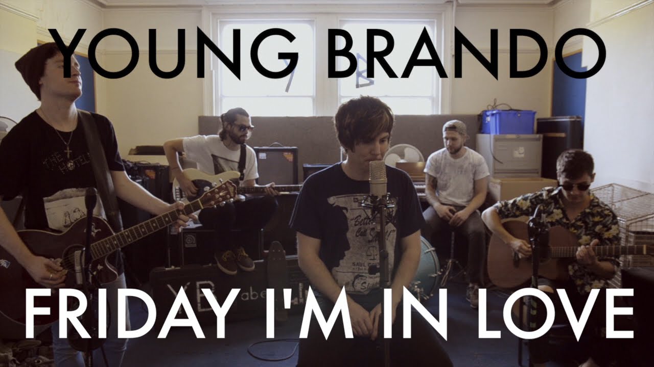 The Cure - Friday I'm In Love - Young Brando