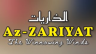051 surat AZ-ZARIYAT arab latin & terjemahan ( الذاريات the winnowing winds )