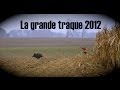 La grande traque de Voulanbord - Novembre 2012