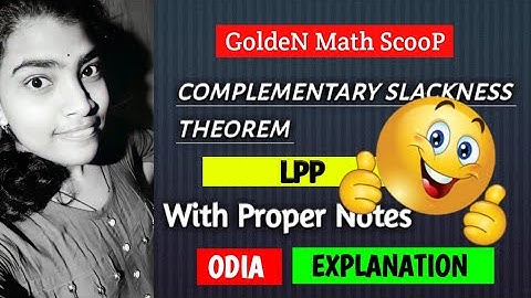 P1//complimentary slackness theorem //LPP//ODIA Explanation //Golden Math ScooP #odia #lpp #duality