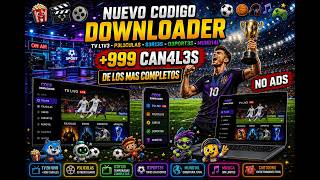 INCREDIBLE DOWNLOADER CODE! | NO ADS | +999 CHANNELS | SPORTS | MOVIES | SERIES AND MORE 🔥⚽🎬 screenshot 1