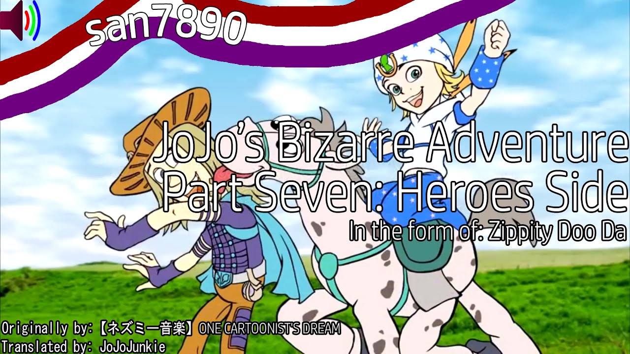 One Cartoonist's Dream [JoJo and Disney Melody]: Steel Ball Run Heroes