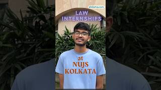 Law Internship at NUJS Kolkata: Secrets Revealed #law #lawyer #kolkata #supreme #lcc #collegelife