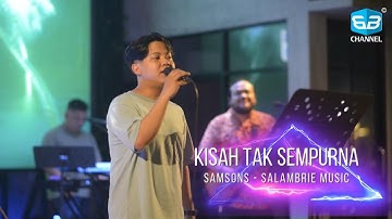 Kisah Tak Sempurna - Samsons | Cover - Salambrie Music  at Suaka Batam #bbmusik17