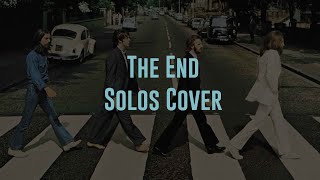 The Beatles - The End Solos Cover