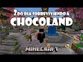 🟫🍫2DO DIA EN CHOCOLAND🍫🟫 | #MINECRAFTSURVIVAL