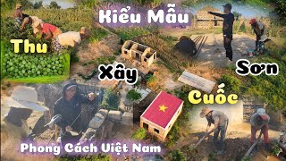 Ngôi Nhà Kiểu Mẫu Phong Cách Việt Nam Thành Hình - Cả Bản Đồng Tâm Nhất Trí || Huy Khánh Vlogs