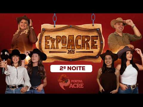 AOVIVO: EXPOACRE 2026 | 2ª NOITE