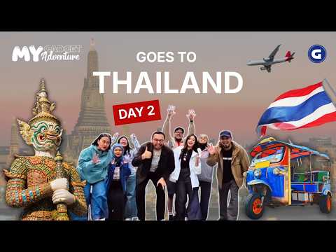 EXPLORING THE EXCITEMENT OF BANGKOK | MY GADGET MY ADVENTURE DAY 2
