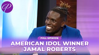 FULL EPISODE Jamal Roberts Talks Winning American Idol New Single Heal
