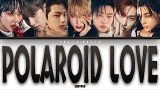 ENHYPEN - Polaroid Love (Colour-coded Lyrics) (Capcut Auto Lyrics)
