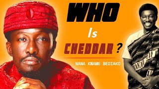 Who Is Nana Kwame Bediako? (Cheddar) 🇬🇭 {Freedom Jacob Ceasar } THE NEW FORCE 💪