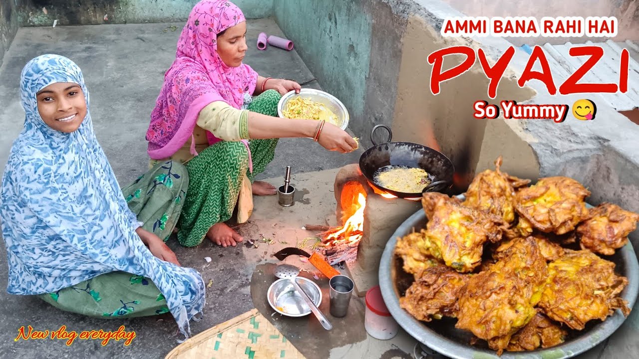 Pyaz Ke Pakode Aaj Banaya | village style Pyazi So Yummy 😋 - YouTube