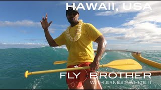 Ep 210  Hawaii Video Trailer | FLY BROTHER