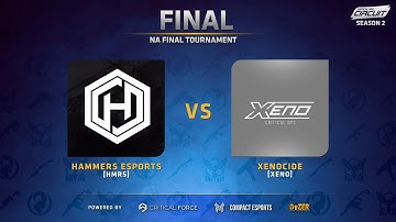 C-OPS Circuit Season 2 NA Grand Finals Hammers vs Xenocide