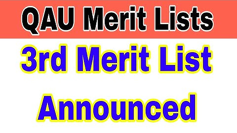Quaid-e-Azam Uni 3rd Merit List Update 2023|QAU 3rd Merit List Check Online 2023|Smart Admissions