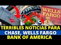 Terribles Noticias para Chase, Wells Fargo, Bank of America | Howard Melgar