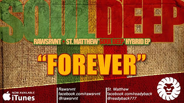 St.Matthew & Rawsrvnt -Forever