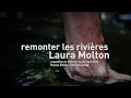  remonter les rivires  laura molton