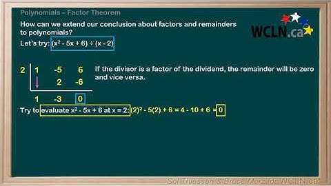 WCLN - 3.5 Factor Theorem - Intro to the Factor Theorem