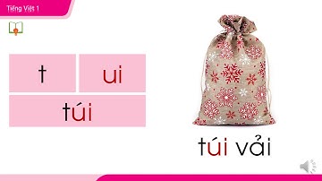 Tiếng Việt lớp 1 || Tuần 8 || Bài: ui ưi (tiết 1,2)