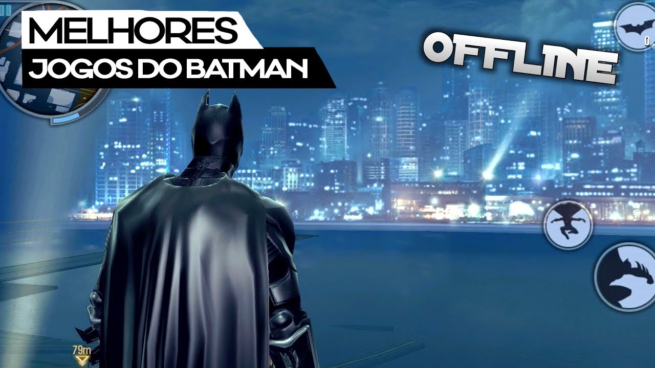 5 Melhores Jogos do Batman Para Android 2021 - YouTube