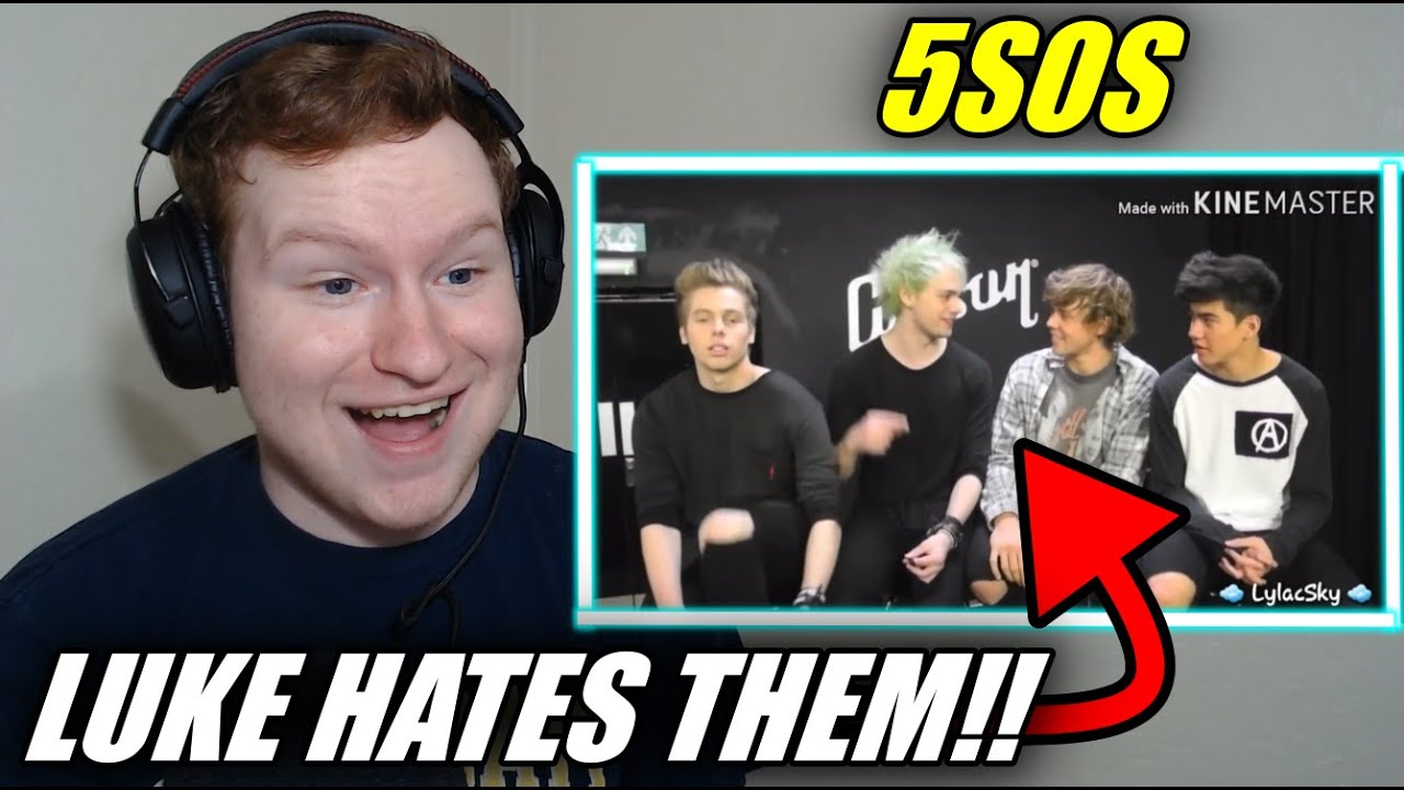 No one hates 5sos more than Luke Hemmings REACTION!!!