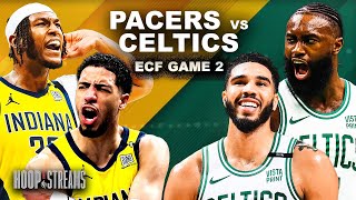 LIVE: Can the Pacers bounce back? Boston Celtics vs Indiana Pacers Game 2 preview | Hoop Streams 🏀