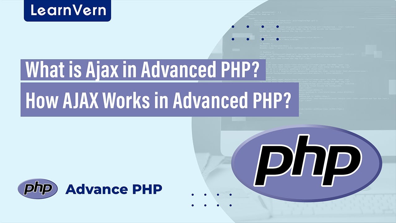 What is Ajax in Advanced PHP? | How AJAX Works in Advanced PHP ...