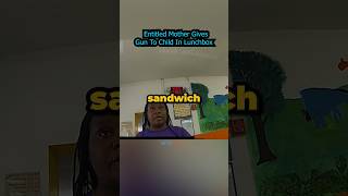Entitled Mother Gives Gun To Child In Lunchbox #cops #police