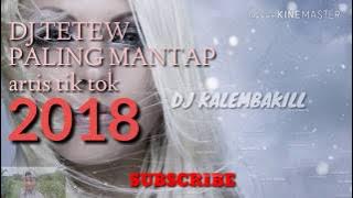 DJ AISYAH TETEW TETEW SLOW REMIX PALING ENAK SEDUNIA