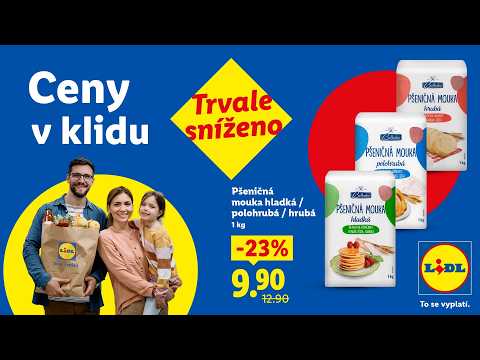 Ceny v klidu v Lidlu | Trvale jsme snížili ceny | Mouka za 9,90 Kč | Lidl Česká republika