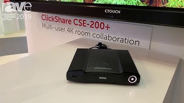 ISE 2019: Barco Introduces Two ClickShare Products; CSE-200+ and CS100 Huddle