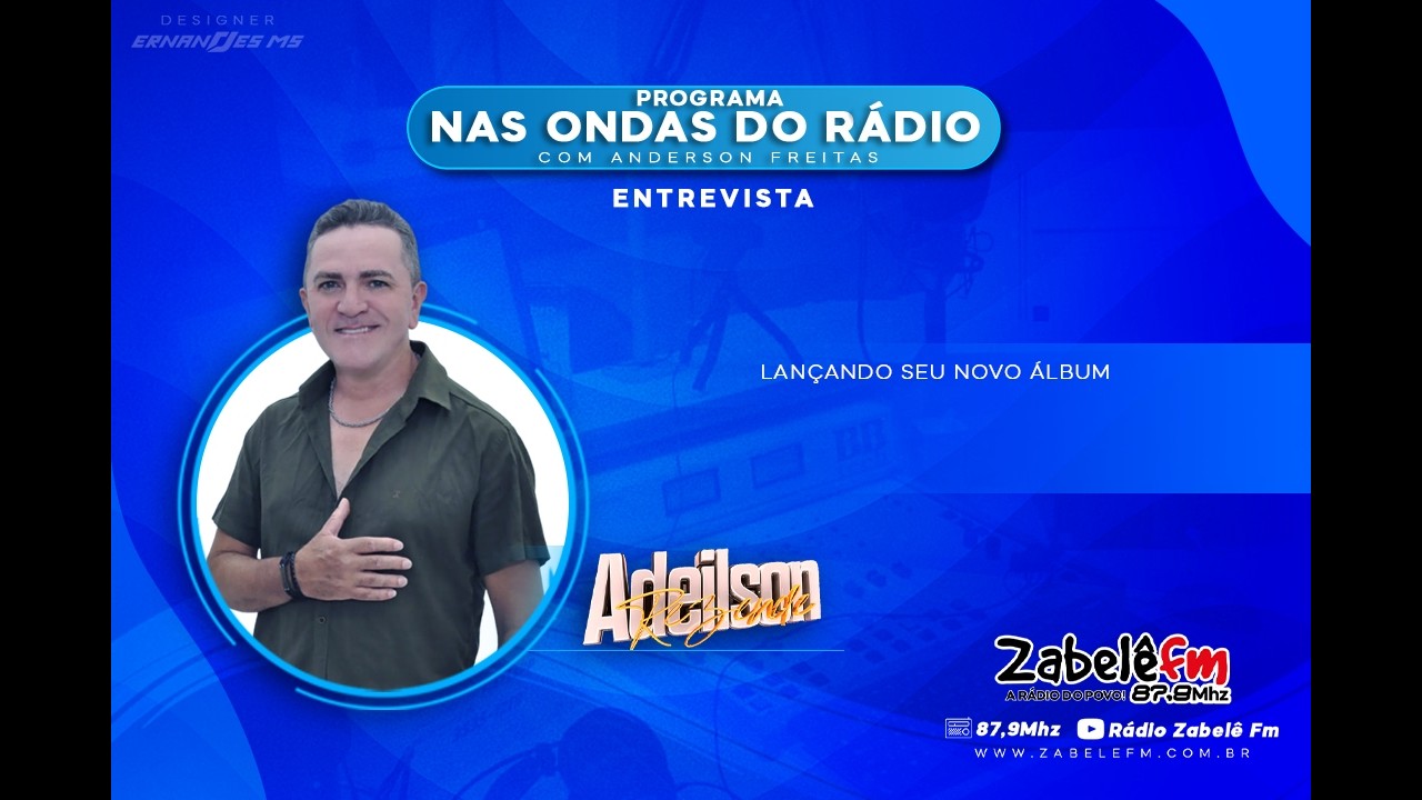 NAS ONDAS DO RÁDIO - ENTREVISTA COM ADEILSON REZENDE - 28/01/2026