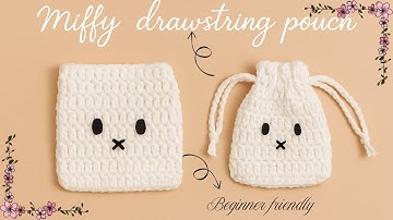 crochet miffy drawstring pouch beginner tutorial absolute beginner crochet tutorial,how to crochet