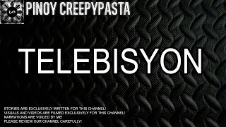 Telebisyon | Tagalog Stories | Pinoy Creepypasta