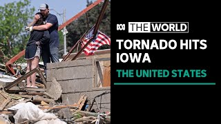 U.S. state of Iowa hit by devastating tornadoes | The World