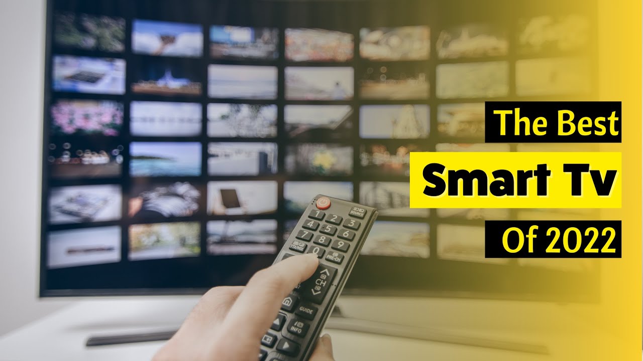 Top 5: The best smart TV 2022