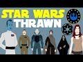 Star Wars Legends: Thrawn (Complete)