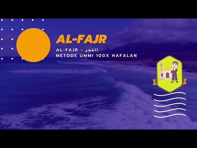 Hafalan Surah Pendek Al-Fajr Metode Ummi  - Metode Pengulangan  - Beautiful Quran Recitation class=