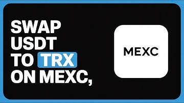 How to Swap USDT to TRX on MEXC [Step-by-Step Tutorial 2025] 🔄✅