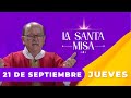 MISA DE HOY, Jueves 21 De Septiembre De 2023, Padre Hernán Pinilla - Cosmovision