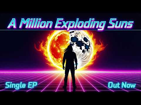 A Million Exploding Suns (Galactic Intemt Version)