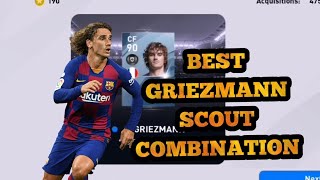 Pes 2020 mobile /Best Griezmann scout combination