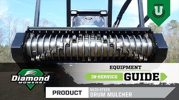 Diamond Mowers: Skid-Steer Drum Mulcher Attachment - Product Guide