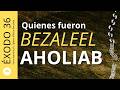 Lo que diferenció a Bezaleel y Aholiab | Explicación de Éxodo 36