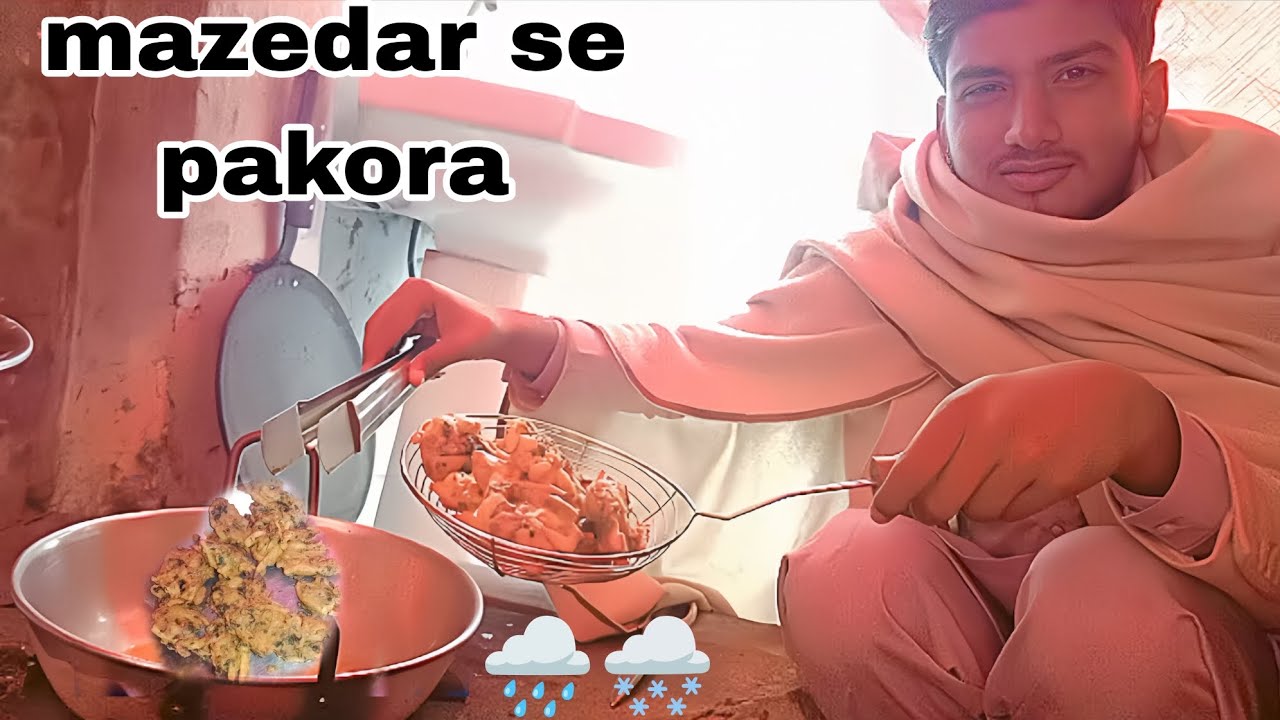 Tej Barish 🌧️🌧️ hone ke bad mazedar pakoray banae